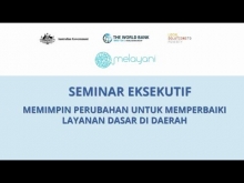 Embedded thumbnail for 1. Seminar Eksekutif Memimpin Perubahan untuk Memperbaiki Layanan Dasar di Daerah